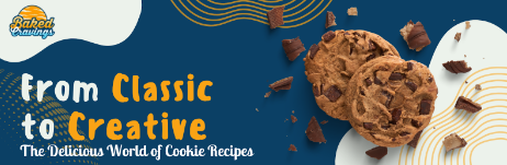 From Classic to Creative: The Delicious World of Cookie Recipes